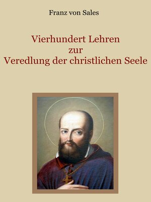 cover image of Vierhundert Lehren zur Veredlung der christlichen Seele